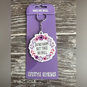 Lifestyle Keyrings‎ do no harm but take no bull Floral Inspirational Quote New